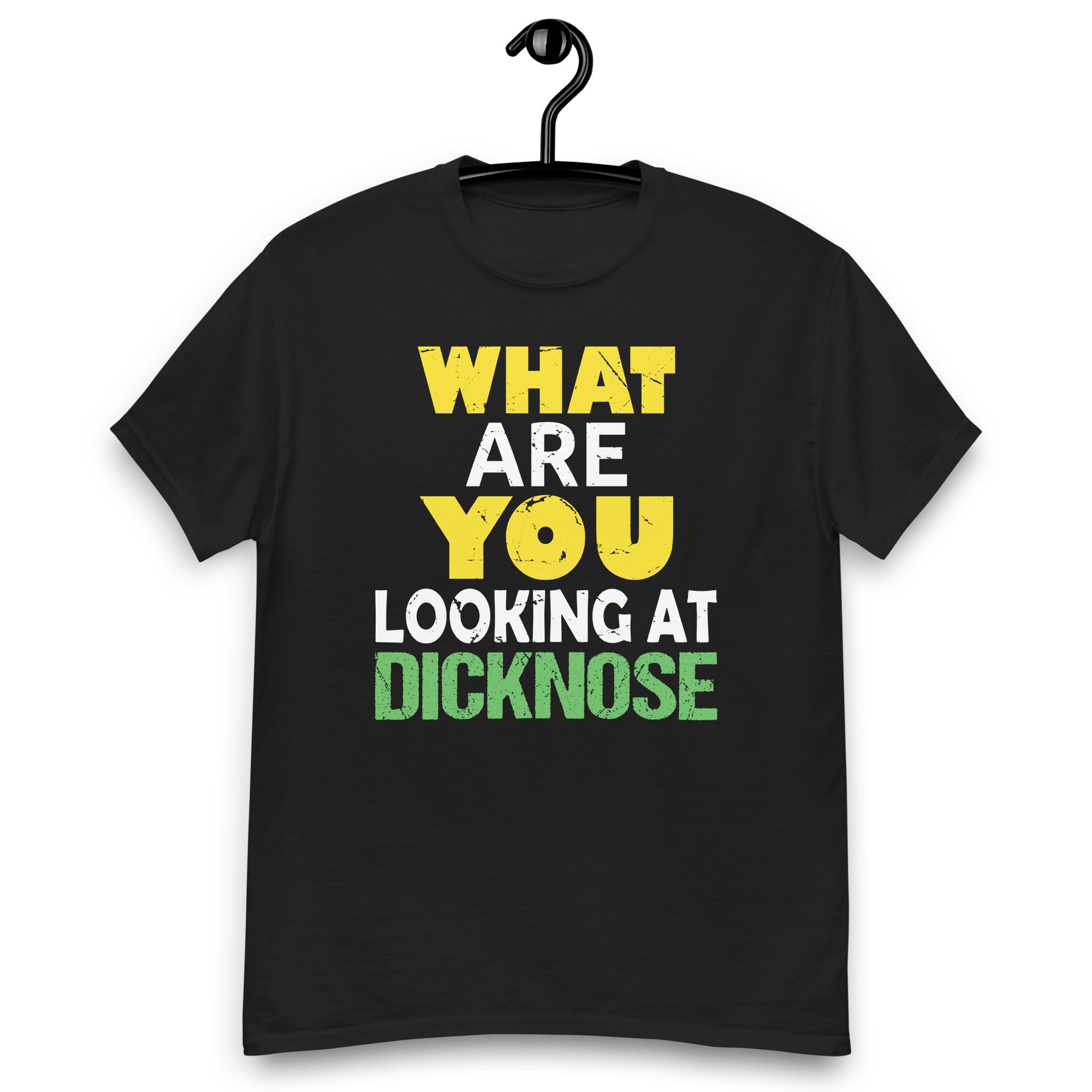 what-are-you-looking-at-dicknose-vintage-nostalgic-funny-unisex-classic-tee