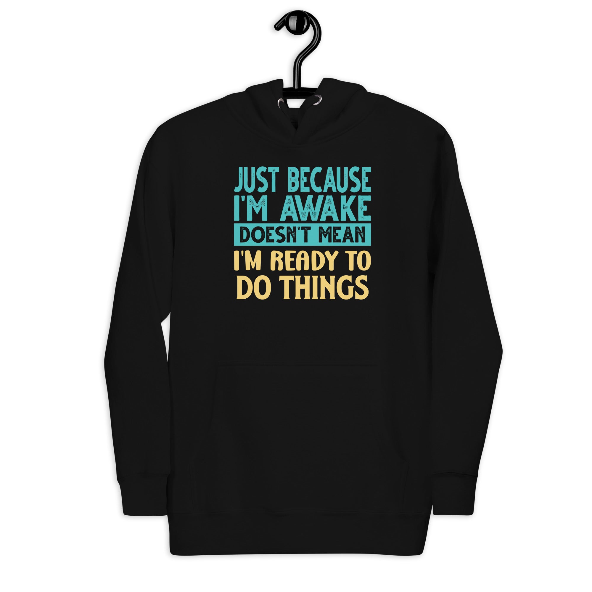 just-because-im-awake-funny-tshirt-for-tweens-and-teens-unisex-hoodie