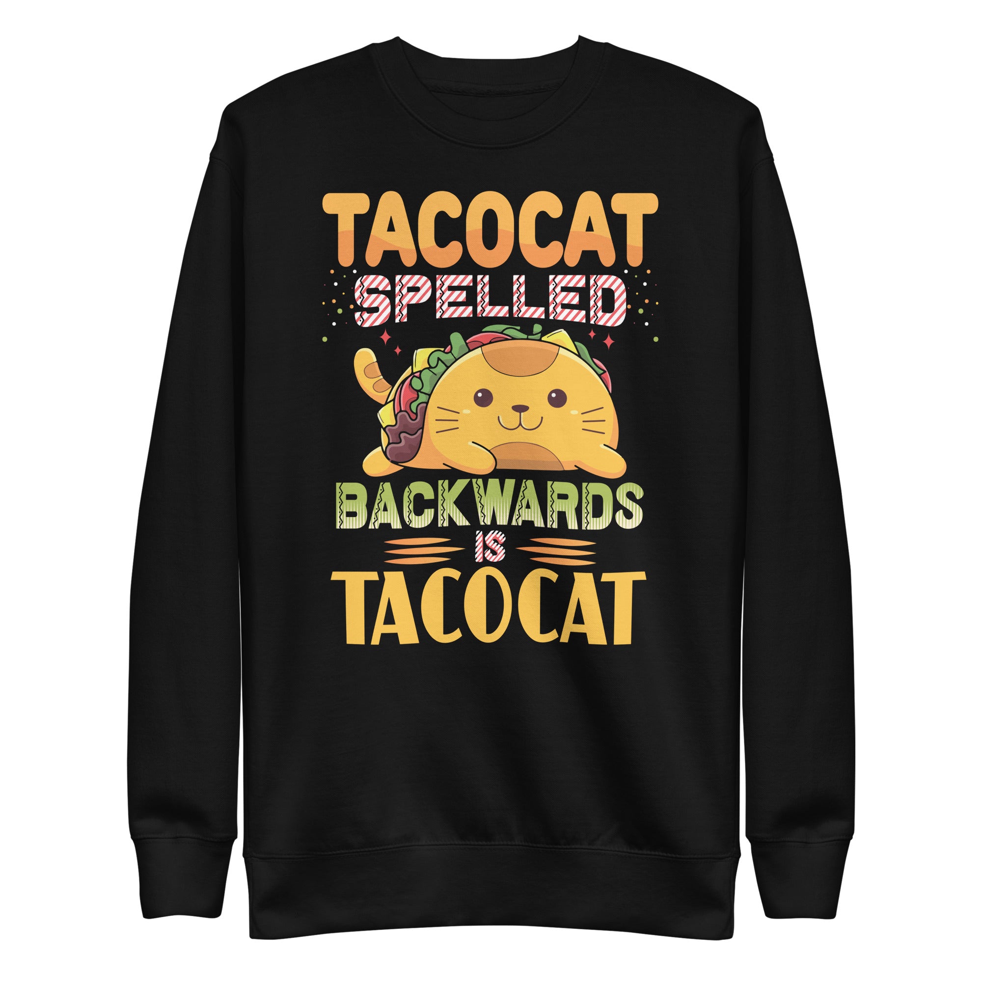 tacocat-spelled-backwards-is-tacocat-funny-cat-unisex-premium-sweatshirt