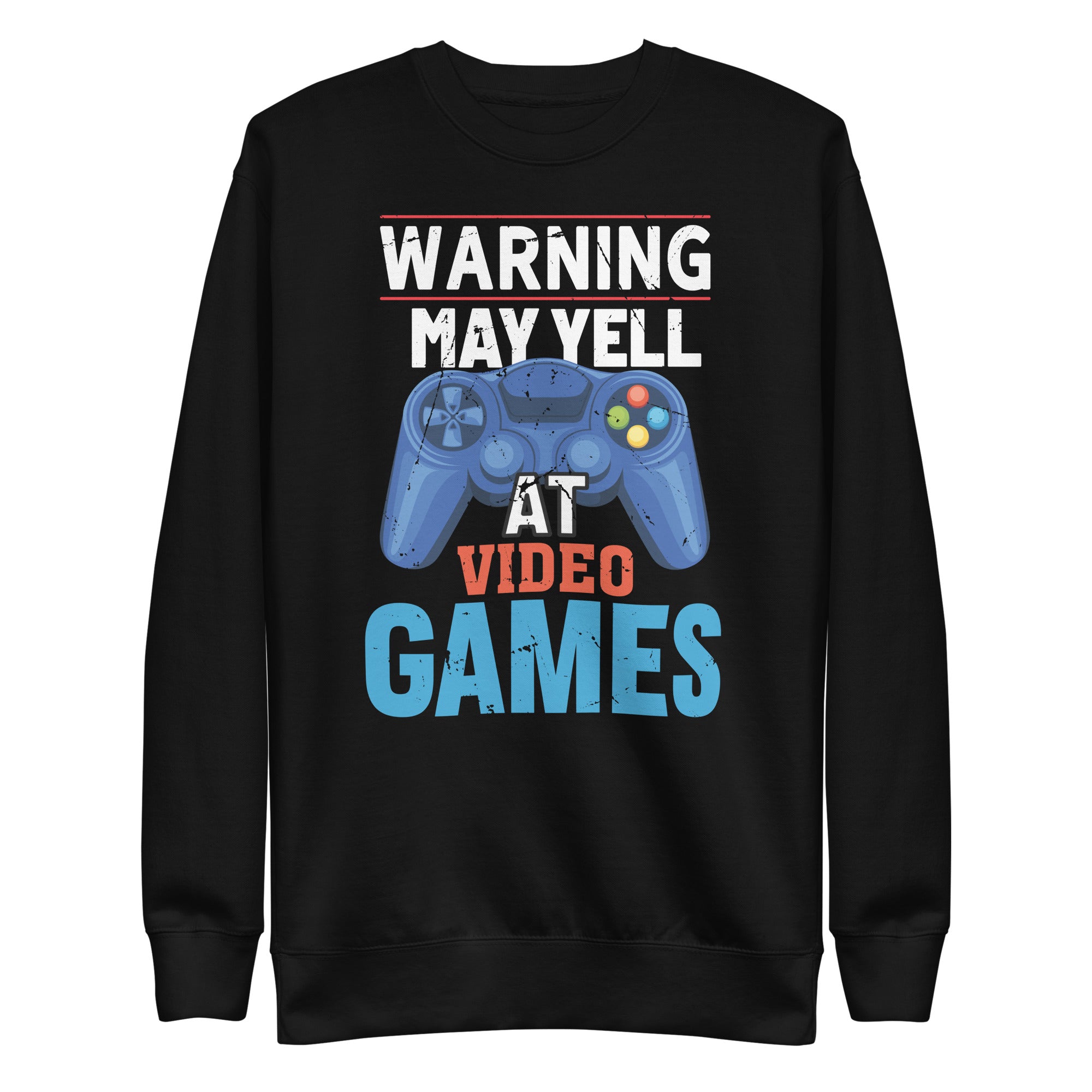 warning-may-yell-at-video-games-gamer-gaming-unisex-premium-sweatshirt